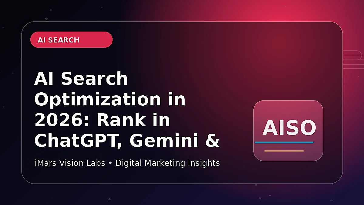 AI Search Optimization in 2026: Rank in ChatGPT, Gemini & Google AI Overviews
